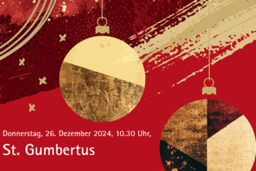 Wir laden ein zum „Kantatengottesdienst zum Weihnachtsfest“ am Donnerstag, 26. Dezember 2024 um 10.30 Uhr in St. Gumbertus.