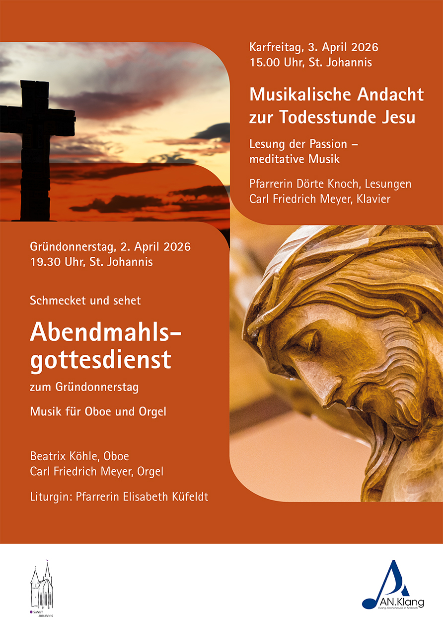Gründonnerstag und Karfreitag 2026 in St. Johannis Ansbach